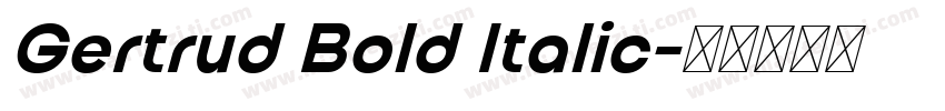 Gertrud Bold Italic字体转换